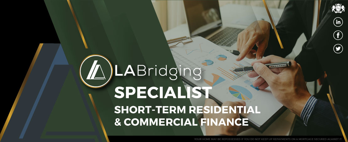 LA Bridging specialise in all forms of short-term residential and commercial finance that can inject funds quickly and effectively